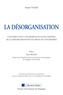 Muriel Texier - La désorganisation - Contribution à l'élaboration d'une théorie de la désorganisation en droit de l'entreprise.