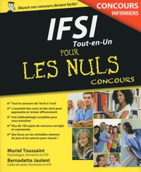 Muriel Toussaint et Bernadette Jaulent - IFSI pour les nuls - Concours.