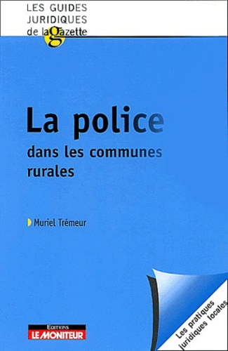 Muriel Trémeur - La police dans les communes rurales.