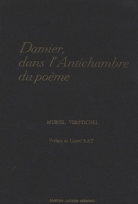 Muriel Vertichel - Damier, dans l'Antichambre du poème.