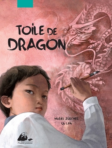 Muriel Zürcher et Lan Qu - Toile de dragon.