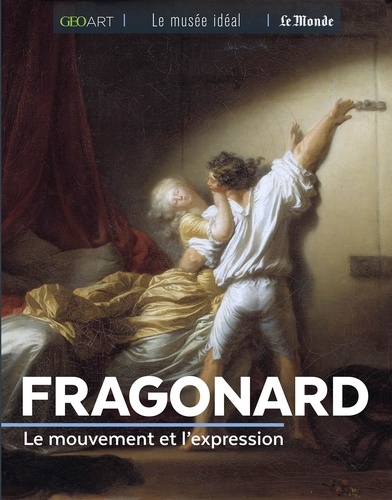 Fragonard. Le mouvement et l'expression