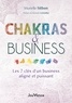 Murielle Sitbon - Chakras & Business - Les 7 clés d'un business aligné et puissant.