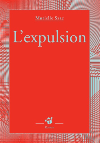 L'expulsion - Occasion