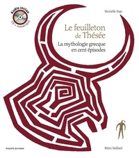 Murielle Szac et Rémi Saillard - Le feuilleton de Thésée. 1 CD audio