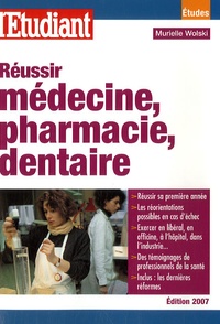 Murielle Wolski - Réussir médecine, pharmacie, dentaire.