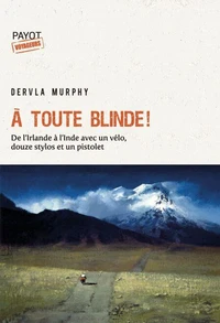 A toute blinde !