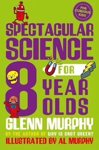 Spectacular Science for 8 Year Olds
