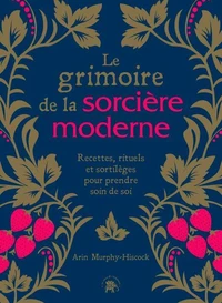 Le grimoire de la sorcière moderne
