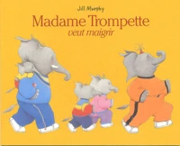 Madame Trompette veut maigrir