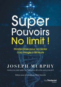Super Pouvoirs No limit !