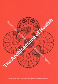 The Architecture of Health