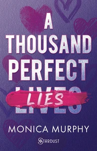 A thousand perfect lies