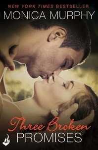 Three Broken Promises