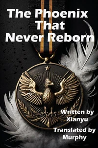 The Phoenix That Never Reborn