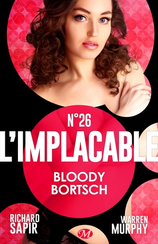 Bloody Bortsch. L'Implacable, T26