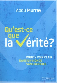 Qu'est-ce que la vérité ?