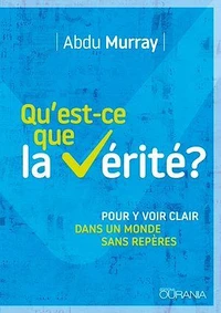 Qu'est-ce que la vérité ?
