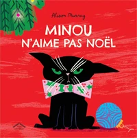 Minou n'aime pas Noël
