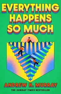Everything Happens So Much