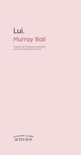 Murray Bail - Lui..