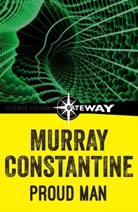 Murray Constantine - Proud Man.