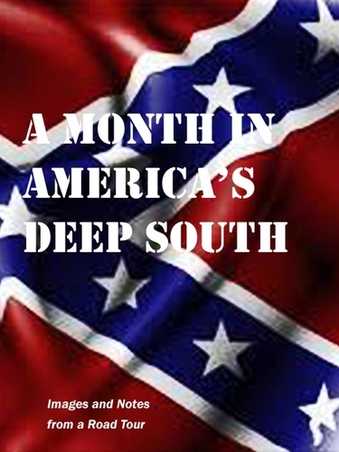  Murray Gough - A Month in The Deep South.