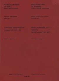 Canadian War Museum: annual review 1975