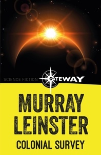 Murray Leinster - Colonial Survey.