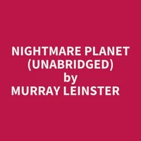 Nightmare Planet (Unabridged)