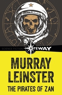 Murray Leinster - The Pirates of Zan.