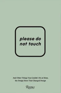 Please do not touch