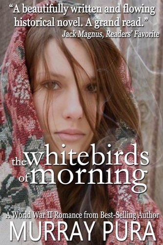  Murray Pura - The White Birds of Morning - The Zoya Septet, #2.