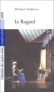 Murray Schisgal - Le Regard.