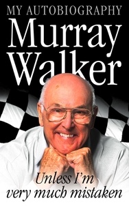 Murray Walker - Murray Walker - Unless I’m Very Much Mistaken.
