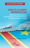 Musadila léon Matangila - Droit à la santé reproductive - Méthodes contraceptives et protection des consommatrices à Lubumbashi (R.D. Congo).