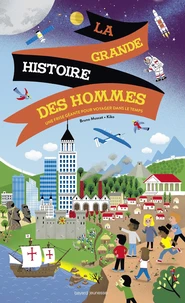 La grande histoire des hommes