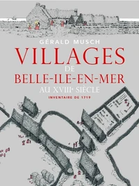 Villages de Belle-Île-en-mer au XVIIIème siècle