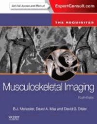 Musculoskeletal Imaging - The Requisites (Expert Consult- Online and Print).