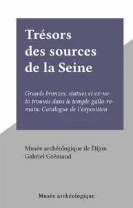 Trésors des sources de la Seine