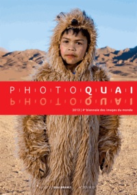  Musée du Quai Branly - Photoquai 2013 - 4e biennale des images du monde.