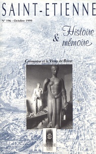 Anne-Catherine Marin - Saint-Etienne Histoire & Mémoire N° 196, octobre 1999 : Crémonèse et la Vénus de Brizet.