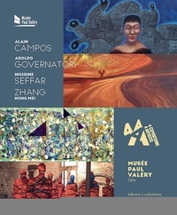  Musée Paul Valéry - 4 à 4, 4 expositions 4 artistes - Alain Campos, Araldo Governatori, Nissrine Seffar, Hong Mei Zhang.