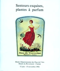 Senteurs exquises, plantes à parfum