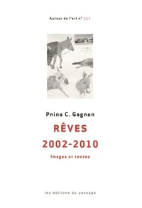 Rêves : 2002-2010
