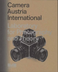 On Photography : Camera Austria Laboratory For Photography And Theory
