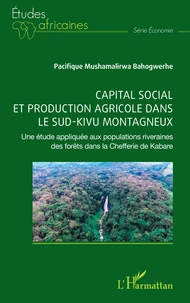 Capital social et production agricole dans le sud-kivu montagneux