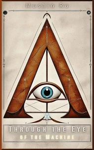 AI: Through the Eye of the Machine