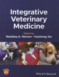 Mushtaq Ahmed Memon et Huisheng Xie - Integrative Veterinary Medicine.
