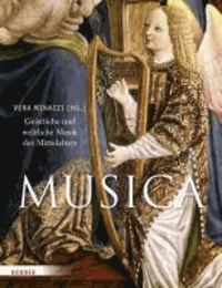 MUSICA - Geistliche und weltliche Musik des Mittelalters.